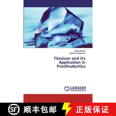 预订 Titanium and it's Application in Prosthodontics [9786200322944]