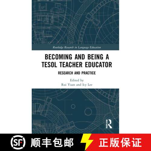 【3-4周达】精装 Becoming and Being a TESOL Teacher Educator: Research and Practice [9780367436292]