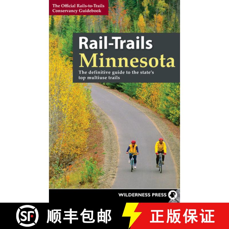 【3-4周达】Rail-Trails Minnesota : The definitive guide to the state's best multiuse trails [9780899979380]