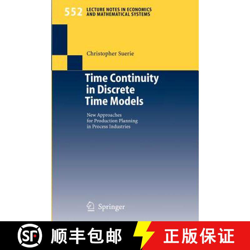 【3-4周达】Time Continuity in Discrete Time Models : New Approaches for Production Planning in Proces... [9783540245216]