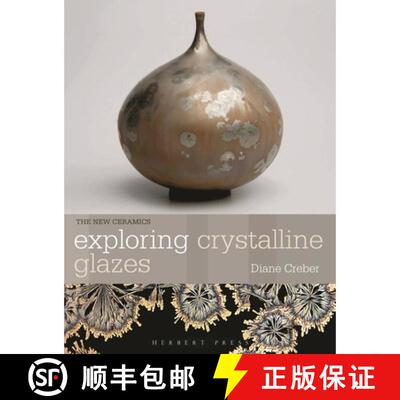 【3-4周达】Exploring Crystalline Glazes [9781789943931]