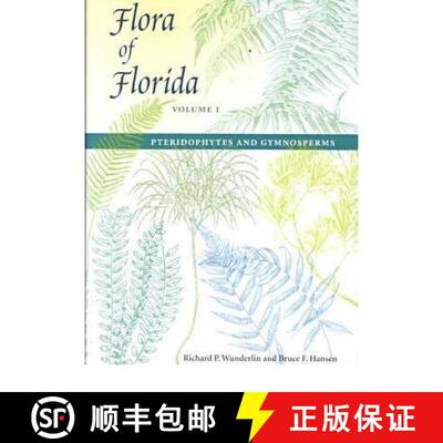 【3-4周达】精装 Flora of Florida V. 1; Pteridophytes and Gymnosperms: - Flora of Florida v. 1; Pterid... [9780813018058]