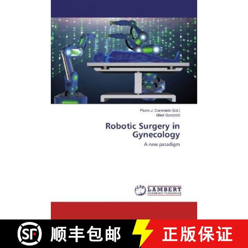 预订 Robotic Surgery in Gynecology [9786134956321]