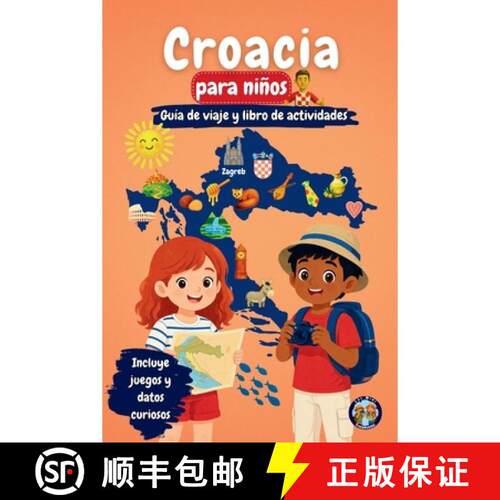 【3-4周达】Croacia para niños - Guía de viaje y libro de actividades: Descubre islas, cultura, hist... [9798349315312]