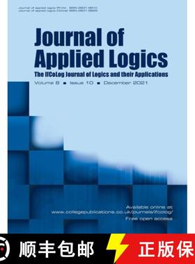 【3-4周达】Journal of Applied Logics - IfCoLog Journal of Logics and their Applications. Volume 8, nu... [9781848903814]