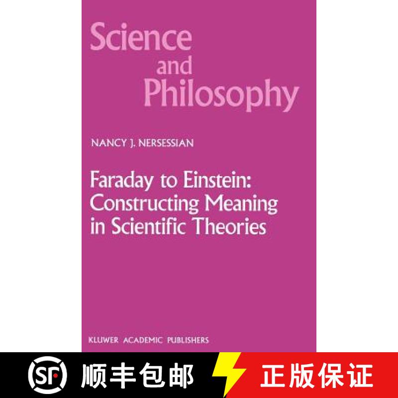 【3-4周达】Faraday to Einstein: Constructing Meaning in Scientific Theories [9780792309505]