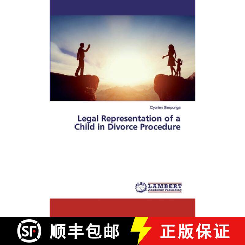 预订 Legal Representation of a Child in Divorce Procedure [9786138390640]