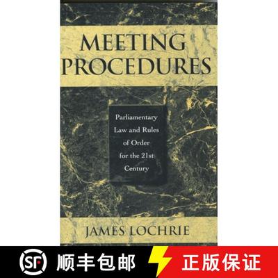 【3-4周达】Meeting Procedures : Parliamentary Law and Rules of Order for the 21st Century [9780810844230]