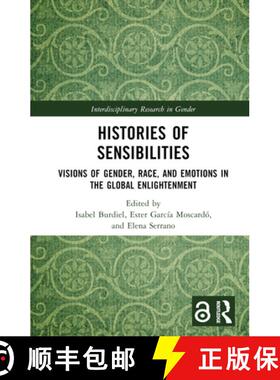 【3-4周达】Histories of Sensibilities: Visions of Gender, Race, and Otherness in the Global Enlighten... [9781032373362]