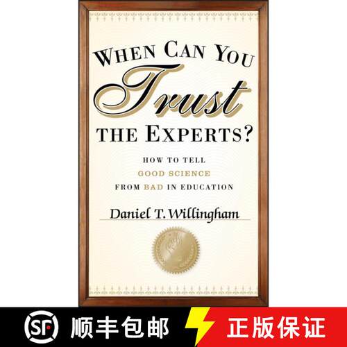 【3-4周达】精装 When Can You Trust The Experts? How To Tell Good Science From Bad In Education [Wiley... [9781118130278]