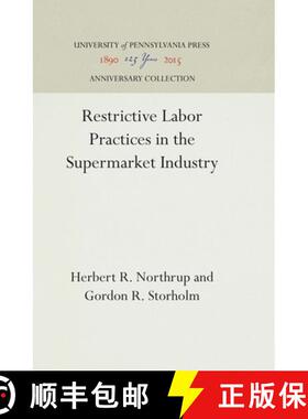 【3-4周达】Restrictive Labor Practices in the Supermarket Industry [9781512805017]