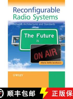 【3-4周达】Reconfigurable Radio Systems - Network Architectures And Standards [Wiley电子电气工程] [9781119969303]