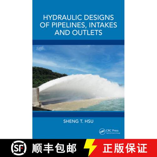 【3-4周达】精装 Hydraulic Designs of Pipelines, Intakes and Outlets [9781032606514]
