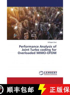 预订 Performance Analysis of Joint Turbo coding for Overloaded MIMO-OFDM [9786203029352]