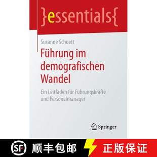 Führung 9783658076863 Personalmanager Leitfaden 4周达 für demografischen und Wandel Führungskräfte Ein
