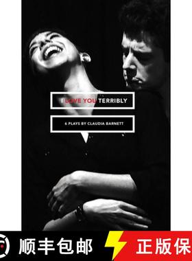 【3-4周达】I Love You Terribly - Six Plays: Six Plays [9780887485541]