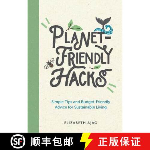 【3-4周达】Planet-Friendly Hacks: Simple Tips and Budget-Friendly Advice for Sustainable Living [9781800074026]