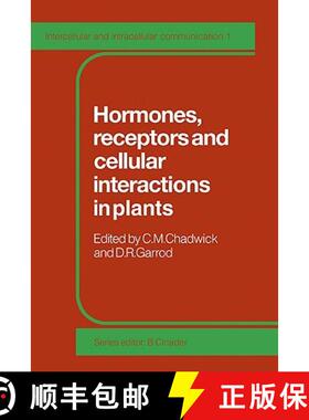 【3-4周达】Hormones, Receptors and Cellular Interactions in Plants: - Hormones, Receptors and Cellula... [9780521117647]