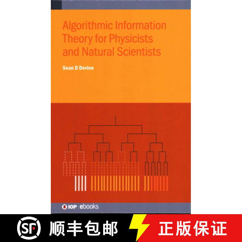 【3-4周达】Algorithmic Information Theory for Physicists and Natural Scientists [9780750326384]