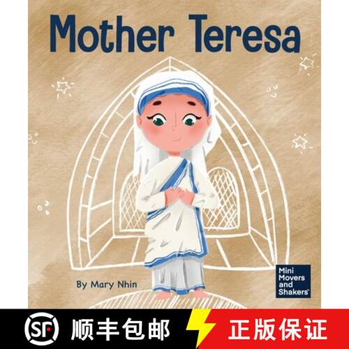 【3-4周达】精装 Mother Teresa: A Kid's Book About Loving Others Through Service [9781637316573]