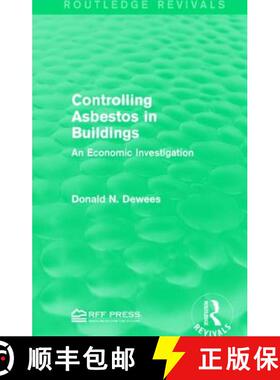 【3-4周达】Controlling Asbestos in Buildings: An Economic Investigation [9781138961029]
