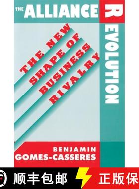 【3-4周达】The Alliance Revolution – The New Shape of Business Rivalry (Paper) [9780674016484]