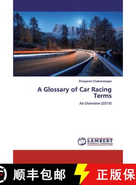 预订 A Glossary of Car Racing Terms [9786200497987]