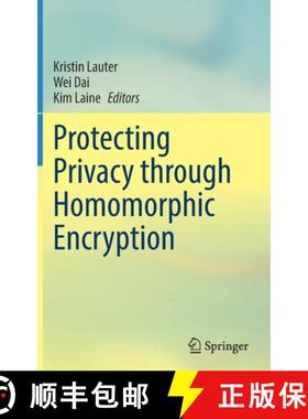 【3-4周达】Protecting Privacy through Homomorphic Encryption [9783030772864]