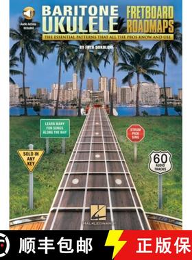 预订 Fretboard Roadmaps - Baritone Ukulele: The Essential Patterns That All the Pros Know and Use [9781495076398]