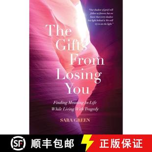 Losing Living You From The With While Finding Tragedy Gifts Life 4周达 9781736241318 Meaning