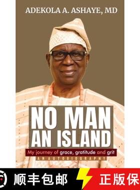 【3-4周达】No Man An Island : My Journey of Grace, Gratitude and Grit - An Autobiography [9781735669946]