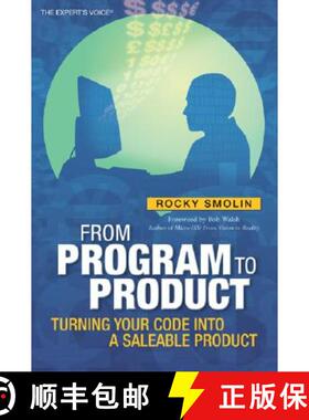 【3-4周达】From Program to Product: Turning Your Code into a Saleable Product (1st ed.) [9781590599716]