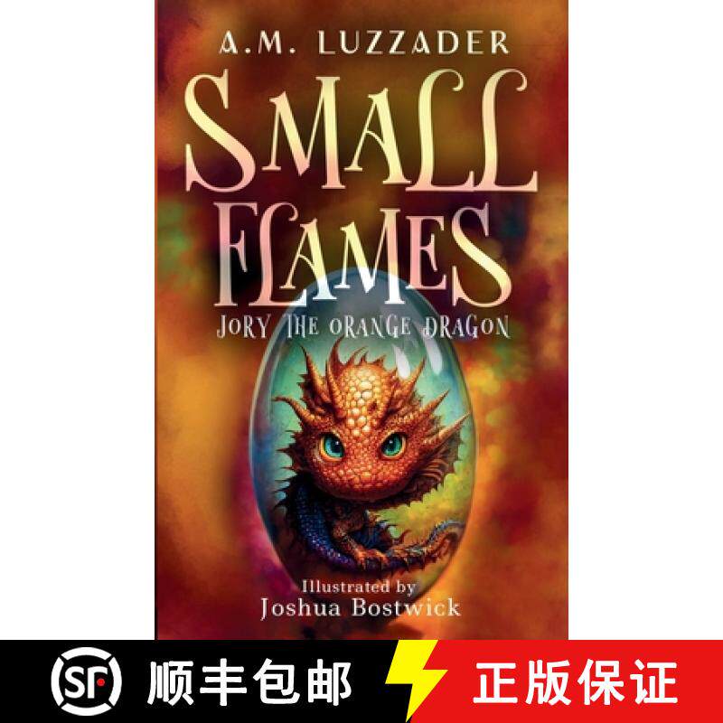预订 Small Flames Jory the Orange Dragon [9781949078855]