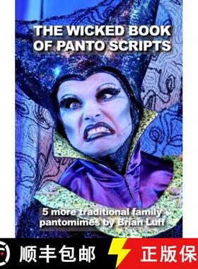 【3-4周达】The Wicked Book of Panto Scripts: 5 more traditional family pantomime scripts [9781678091743]