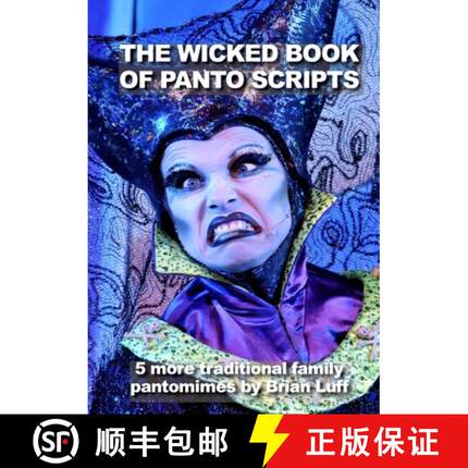 【3-4周达】The Wicked Book of Panto Scripts: 5 more traditional family pantomime scripts [9781678091743]