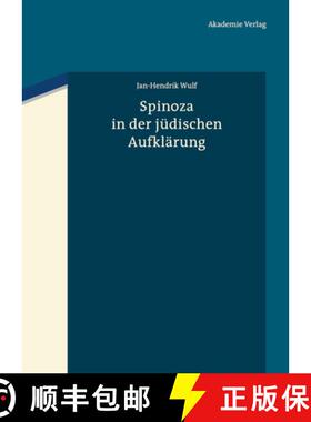 预订 Spinoza in Der J dischen Aufkl rung : Baruch Spinoza ALS Diskursive Grenzfigur Des J dischen Und... [9783050052205]