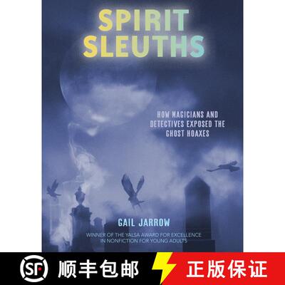 【3-4周达】Spirit Sleuths: How Magicians and Detectives Exposed the Ghost Hoaxes [9781662680236]