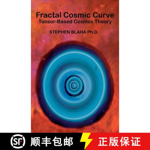 【3-4周达】精装 Fractal Cosmic Curve: Tensor-Based Cosmos Theory [9798985826647]