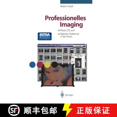 【3-4周达】Professionelles Imaging: Photo CD und digitaler Farbdruck in der Praxis [9783642957369]