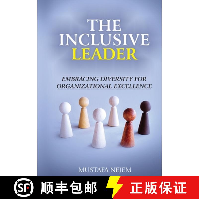 【2-3周达】The Inclusive Leader: Embracing Diversity for Organizational Excellence [9781963159714]