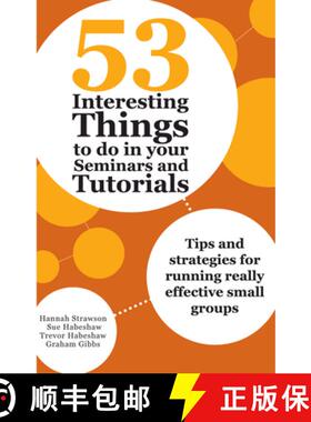 【3-4周达】53 Interesting Things to do in your Seminars and Tutorials: Tips and strategies for runnin... [9781743311585]