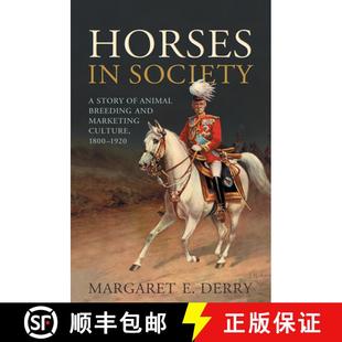 Culture Story Society Horses 1800 Marketing 1920 Breeding and 4周达 9781487520366 Animal