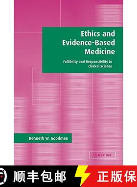 【3-4周达】Ethics and Evidence-Based Medicine: Fallibility and Responsibility in Clinical Science [9780521796538]