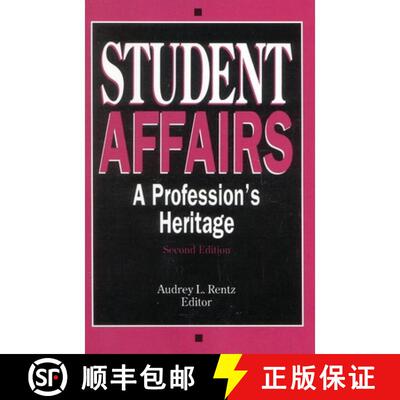 【3-4周达】Student Affairs: A Profession's Heritage, Second Edition [9781883485061]