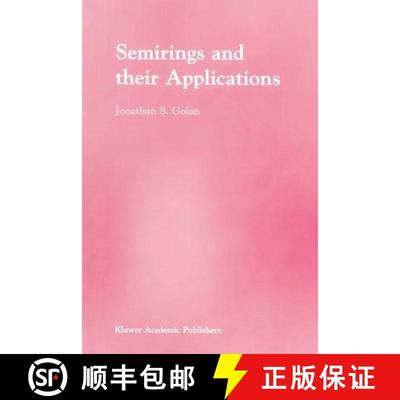 【3-4周达】Semirings and their Applications [9789048152520]