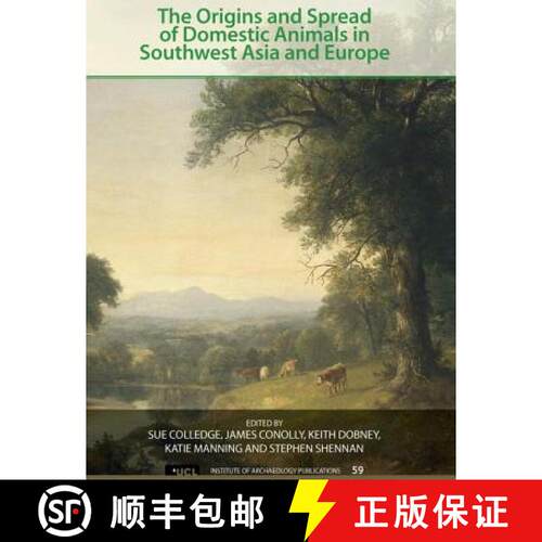 【3-4周达】精装 The Origins and Spread of Domestic Animals in Southwest Asia and Europe [9781611323221]
