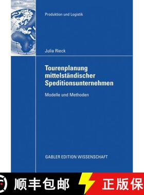 【3-4周达】Tourenplanung mittelständischer Speditionsunternehmen: Modelle und Methoden [9783834913982]