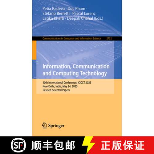 【3-4周达】Information, Communication and Computing Technology: 10th International Conference, ICICCT... [9783032086372]
