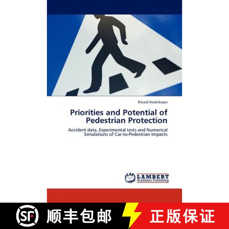 预订 Priorities and Potential of Pedestrian Protection [9783845477718]