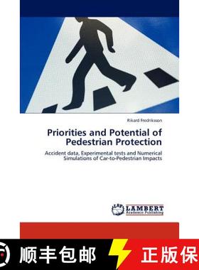预订 Priorities and Potential of Pedestrian Protection [9783845477718]